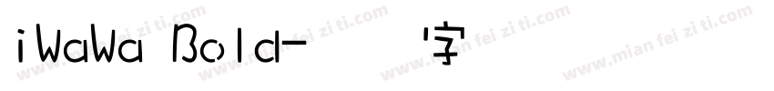 iWaWa Bold字体转换